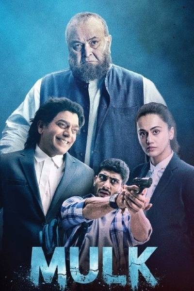 Mulk Hindi Dubbed Movie Poster (2018)